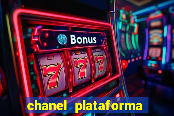 chanel plataforma de jogos